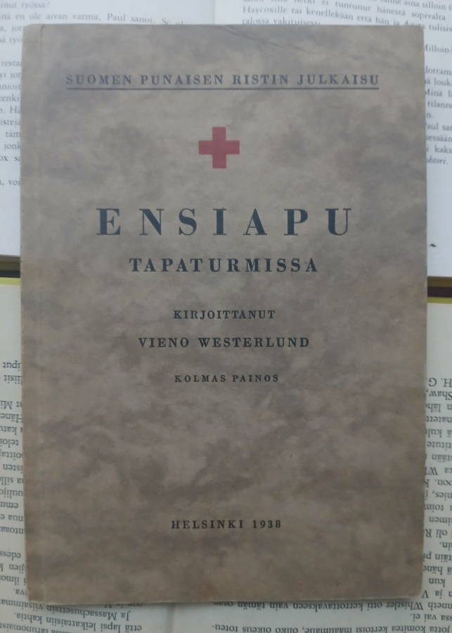 Vieno Westerlund - Ensiapu tapaturmissa (nid.)