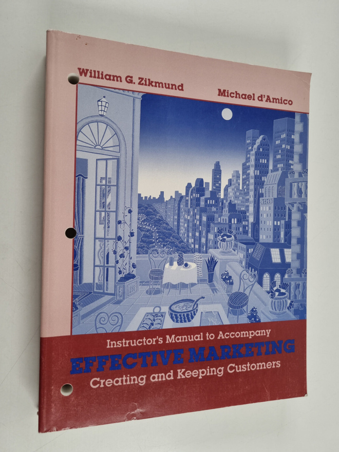 William G. Zikmund : Effective marketing : creating and k...