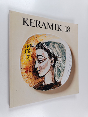 Keramik 18 - Publication for potters collectors and museums