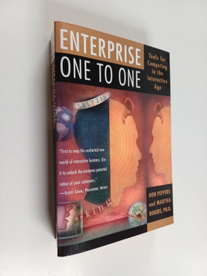 Don Peppers : Enterprise one to one : tools for competing...