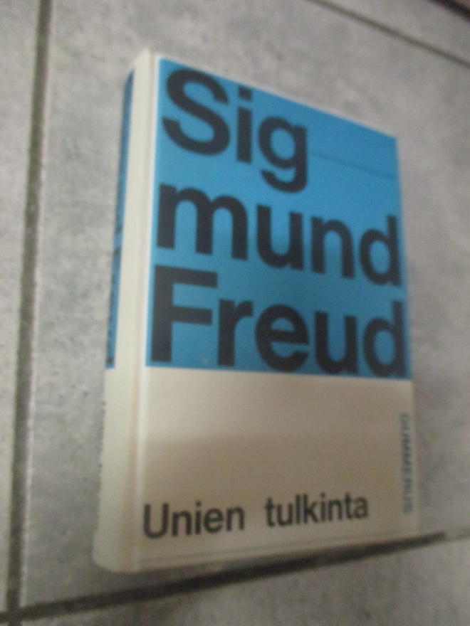 Sigmund Freud: UNIEN TULKINTA ( hienokunto )