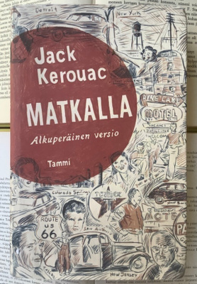 Jack Kerouac - Matkalla: alkuperäinen versio (sid.)