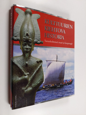 Kulttuurien kiehtova historia : Tarunhohtoiset maat ja ka...