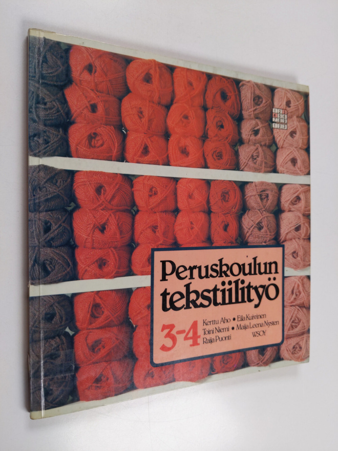 Peruskoulun tekstiilityö, 3-4 - Kolmatta ja neljättä koul...