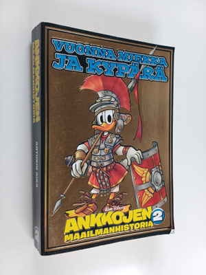 Aki (toim.) Hyyppä : Ankkojen maailmanhistoria 2 : Antiik...