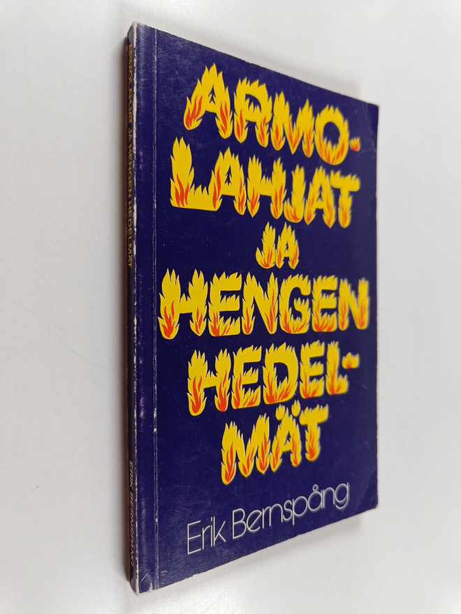 Erik Bernspång : Armolahjat ja hengen hedelmät
