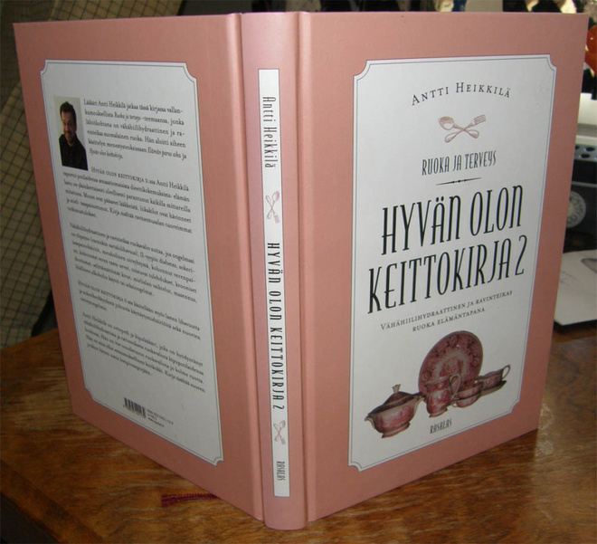 Antti Heikkilä - Hyvän olon keittokirja 2- Rasalas sid. 2010