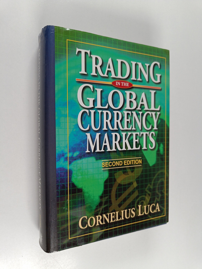 Cornelius Luca : Trading in the Global Currency Markets