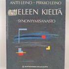 Pirkko Leino : Kieleen mieltä : hyvää suomea / Mieleen ki... - pikkukuva 2