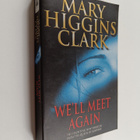 Mary Higgins Clark : We'll meet again - pikkukuva 1