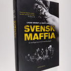 Lasse Wierup ym. : Svensk maffia: en kartläggning av de k... - pikkukuva 1