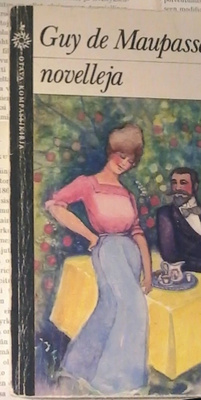 Guy de Maupassant - Novelleja (pokkari)