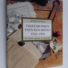 Anneli Jussila : Valkeakosken työväenopisto 1924-1994 : 7... - pikkukuva 1