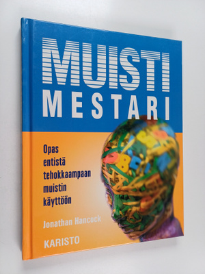 Jonathan Hancock : Muistimestari : opas entistä tehokkaam...