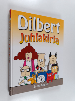 Scott Adams : Dilbert : juhlakirja