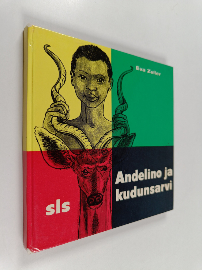 Eva Zeller : Andelino ja Kudun sarvi