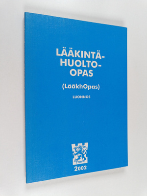 Lääkintähuolto-opas : (LääkhOpas) luonnos