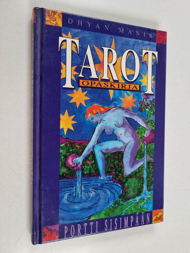 Dhyan Manik : Tarot : Portti sisimpään