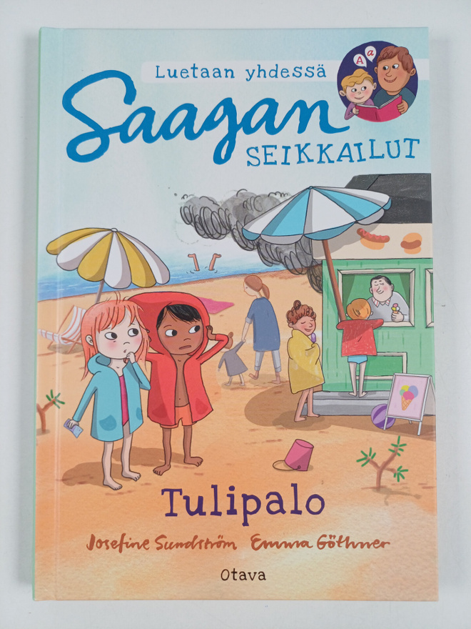 Josefine Sundström : Saagan seikkailut. Tulipalo