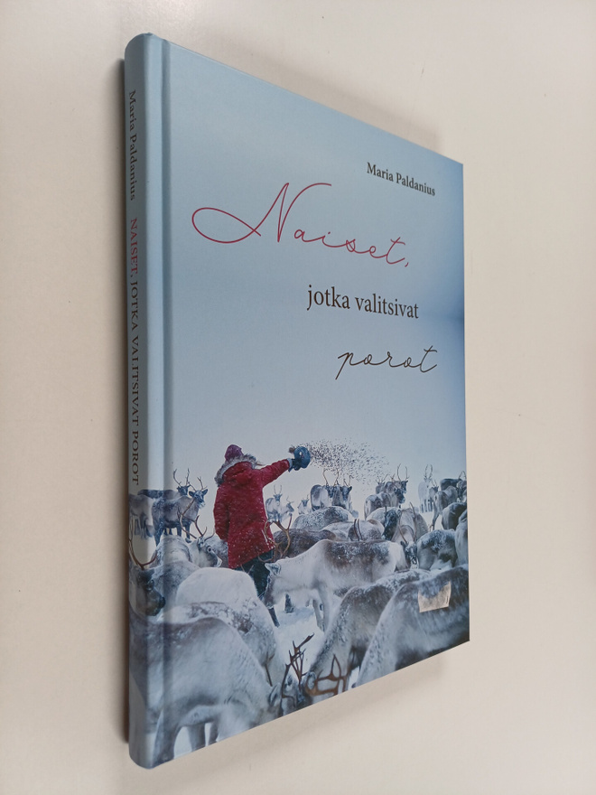 Maria Paldanius : Naiset, jotka valitsivat porot