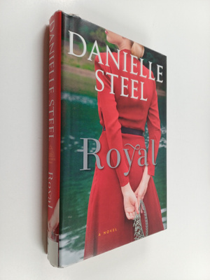 Danielle Steel : Royal : A Novel