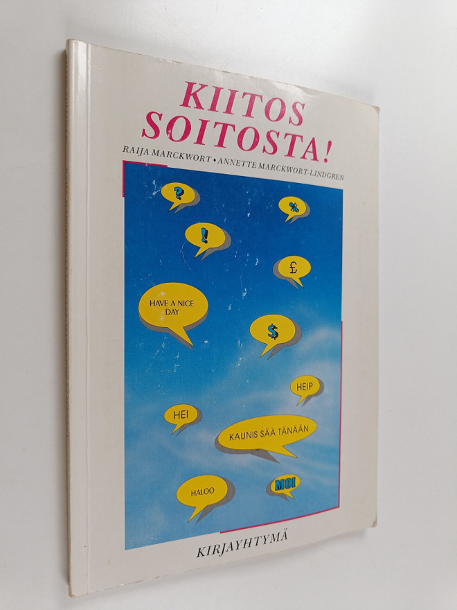 Raija Marckwort : Kiitos soitosta!