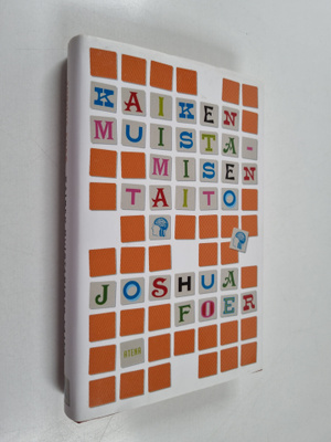Joshua Foer : Kaiken muistamisen taito