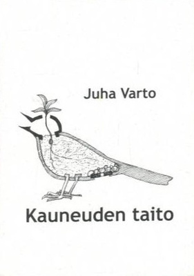 Juha Varto: Kauneuden taito