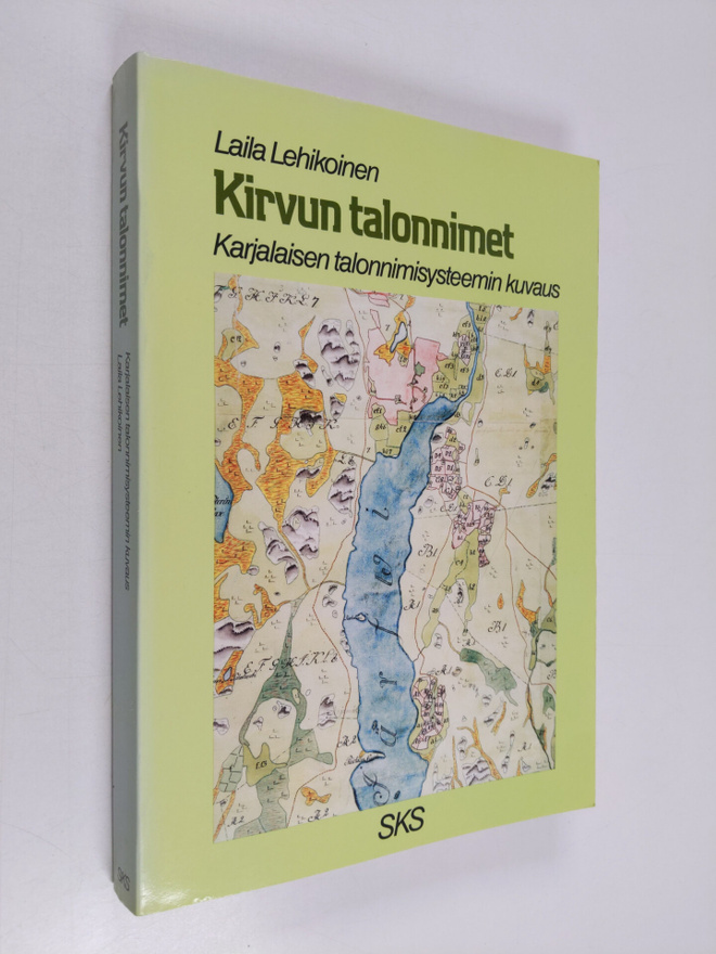 Laila Lehikoinen : Kirvun talonnimet : karjalaisen talonn...