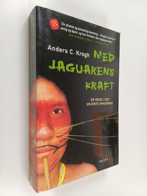 Med jaguarens kraft : en reise i det ukjente Amazonas