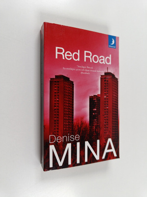 Denise Mina : Red Road