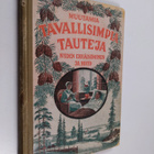 Muutamia tavallisimpia tauteja : niiden ehkäiseminen ja h... - pikkukuva 1
