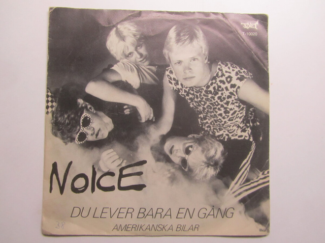 Noice:Du Lever Bara En Gång  7" single 1980 Punk