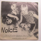 Noice:Du Lever Bara En Gång  7" single 1980 Punk - pikkukuva 1