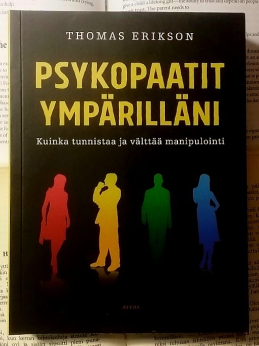 Thomas Erikson - Psykopaatit ympärilläni (nid.)
