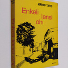 Marko Tapio : Enkeli lensi ohi : salapoliisiromaani - pikkukuva 1
