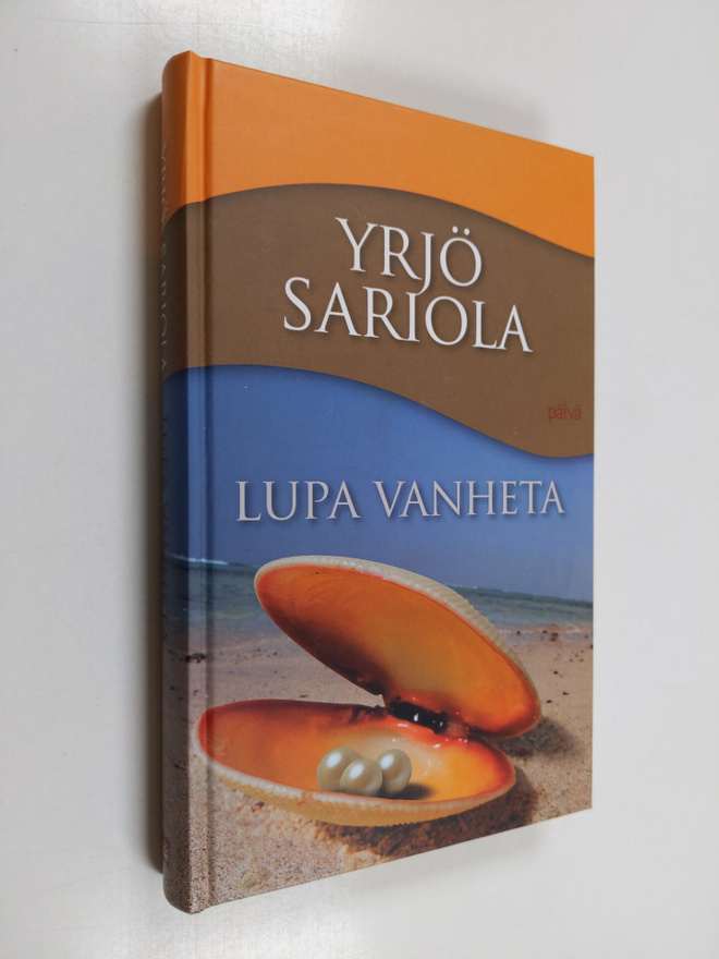 Yrjö Sariola : Lupa vanheta