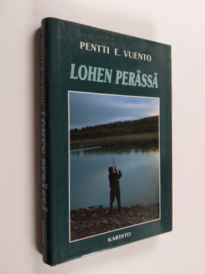 Pentti E. Vuento : Lohen perässä