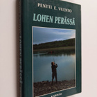 Pentti E. Vuento : Lohen perässä - pikkukuva 1