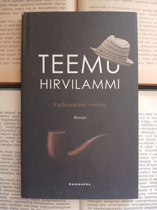 Teemu Hirvilammi - Vulkaaniset vuodet (sid.)