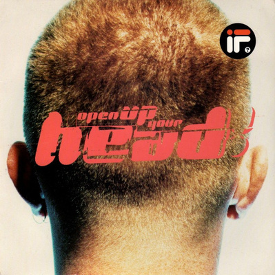 IF?: Open Up Your Head 7"