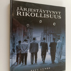Paul Lunde : Järjestäytynyt rikollisuus - pikkukuva 1