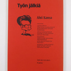 Ahti Kansa : Työn jälkiä (signeerattu, tekijän omiste) - pikkukuva 2
