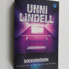 Unni Lindell : Sockerdöden : [kriminalroman om Cato Isaks... - pikkukuva 1
