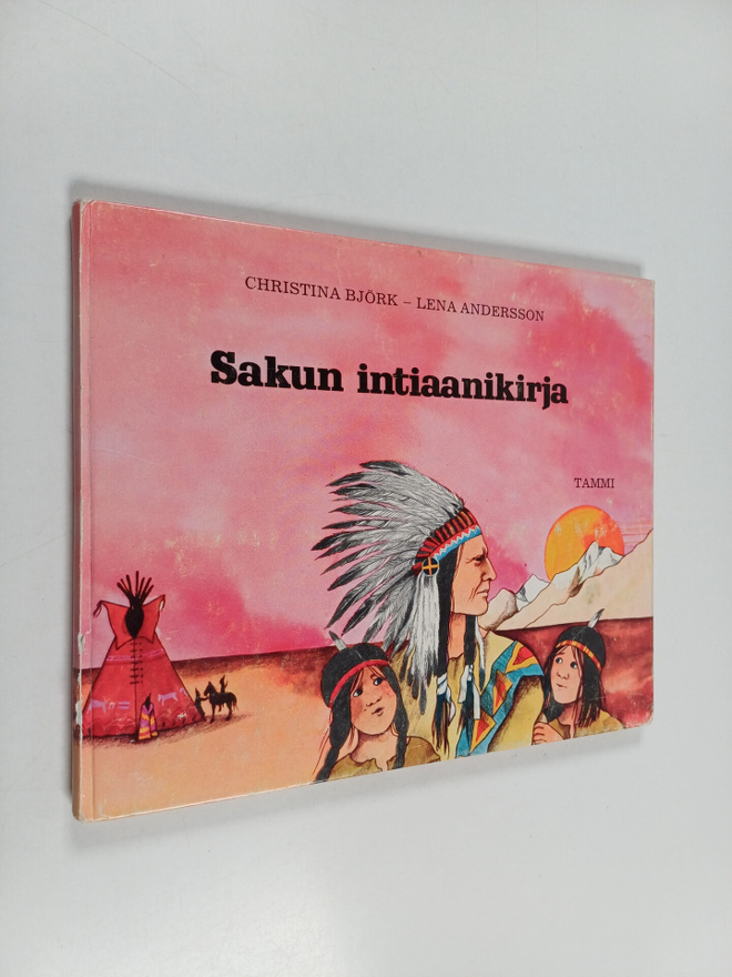 Lena Anderson ym. : Sakun intiaanikirja