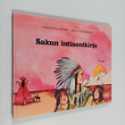 Lena Anderson ym. : Sakun intiaanikirja - pikkukuva 1