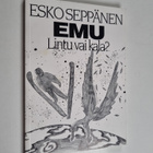 Esko Seppänen : EMU - lintu vai kala - pikkukuva 1