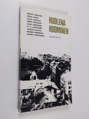 Jussi ym. (Toum.) Kuoppala : Huolena huominen : Keskustel...