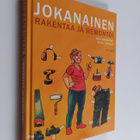 Anu Ahoniemi : Jokanainen rakentaa ja remontoi - pikkukuva 1