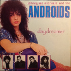 Johnny Lee Michaels And The Androids - Daydreamer LP 1986 - pikkukuva 1